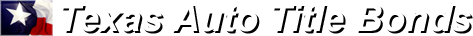Texas Auto Title Bonds
